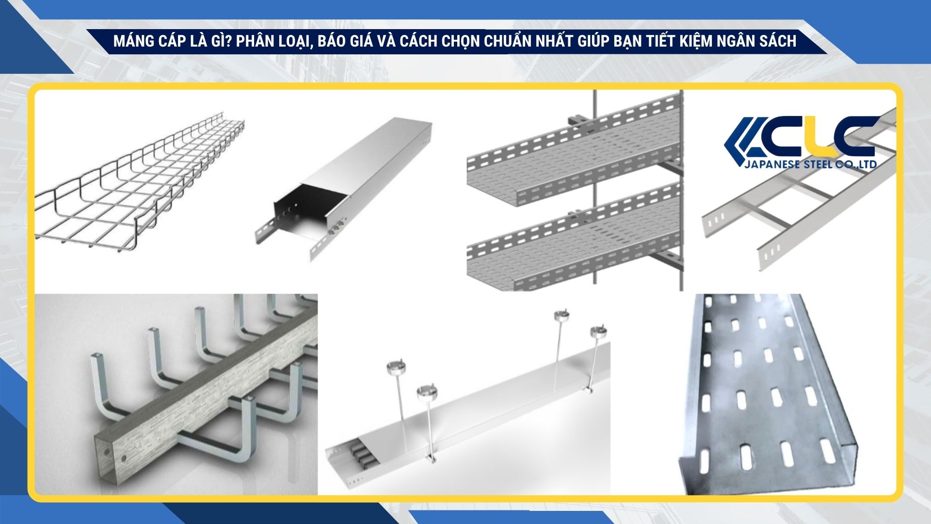 Máng cáp là gì? Phân loại, báo giá và cách chọn chuẩn nhất giúp bạn tiết kiệm ngân sách