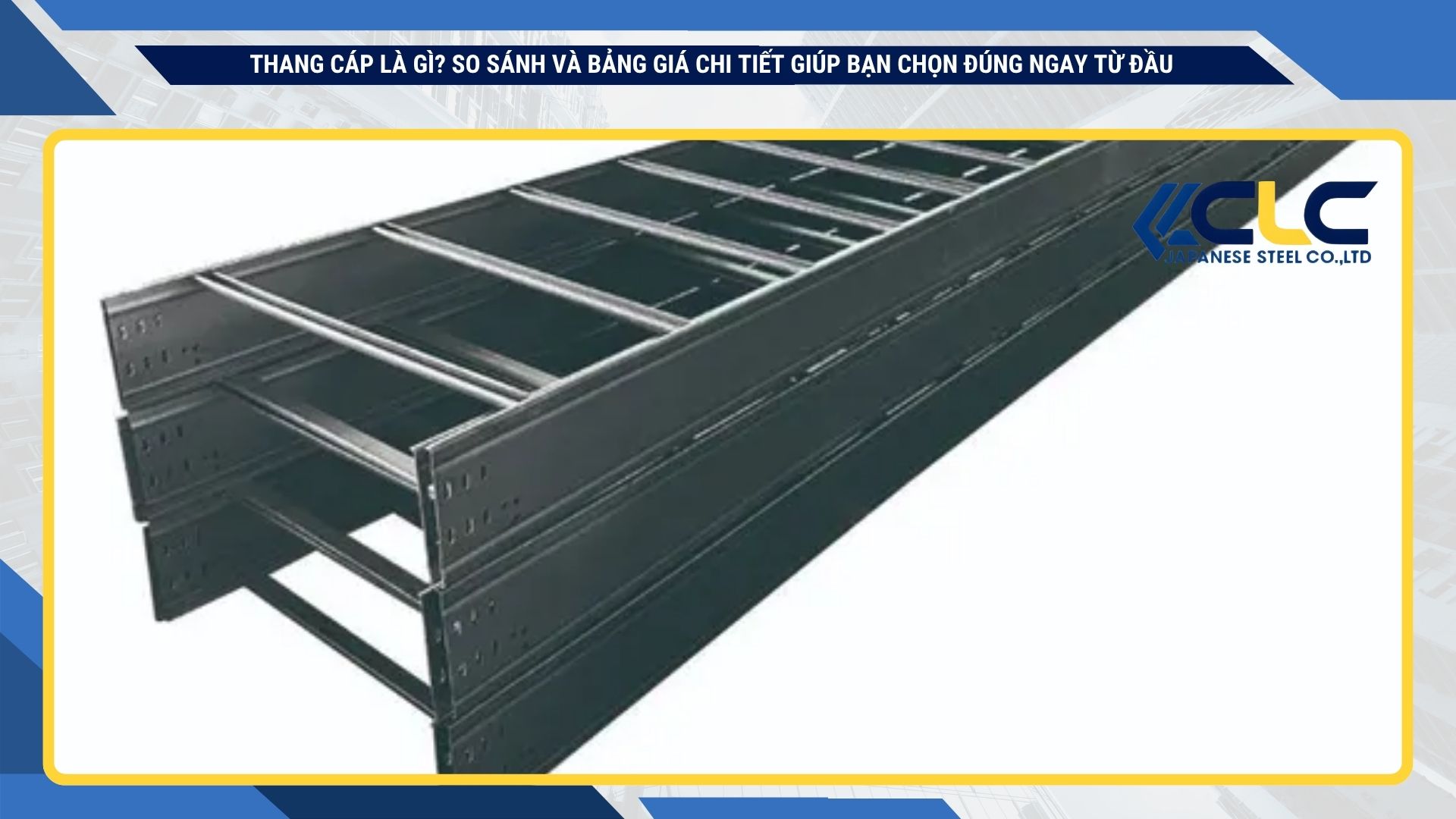 Kinh nghiệm chọn mua thang cáp không bị lỗ