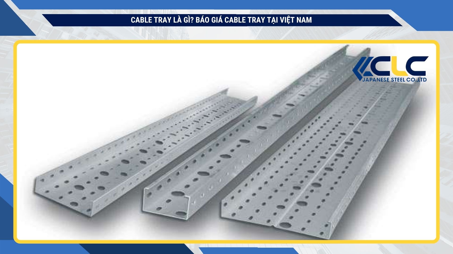 Cable tray system là gì và cách hiểu đúng