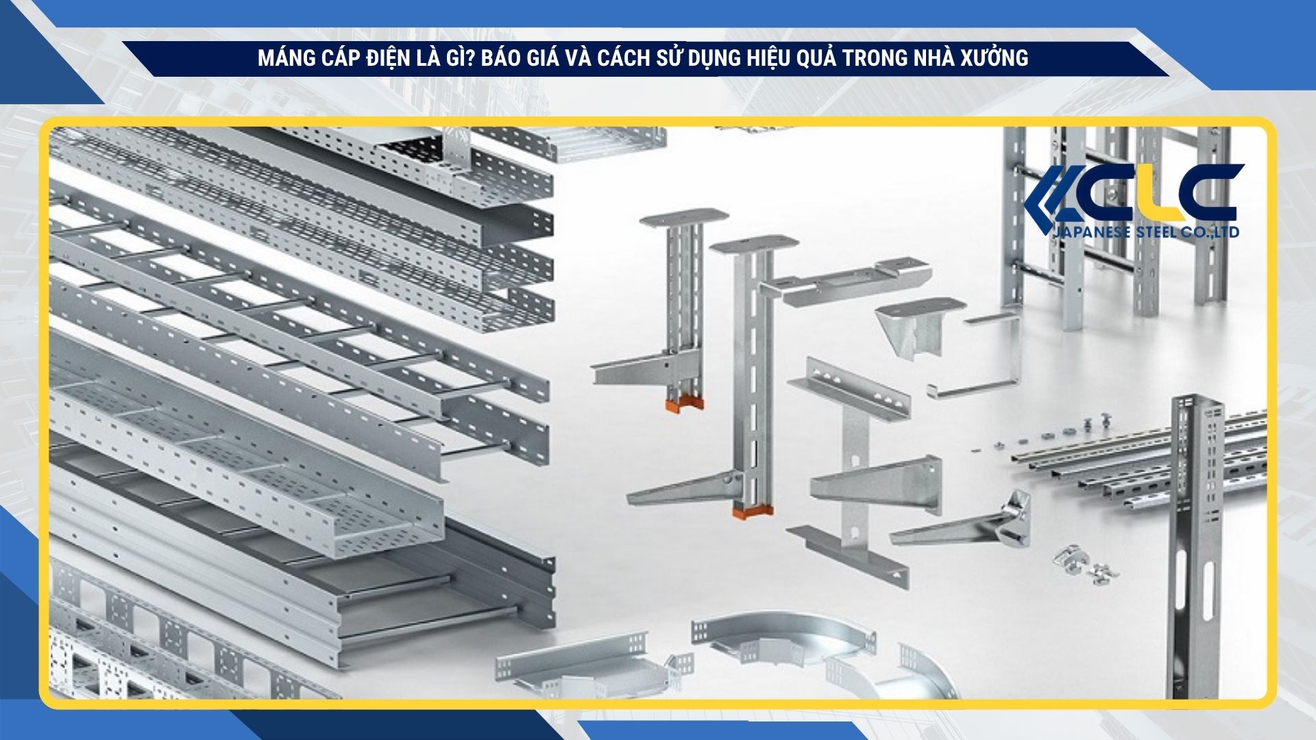 Máng cáp điện là gì? Báo giá và cách sử dụng hiệu quả trong nhà xưởng
