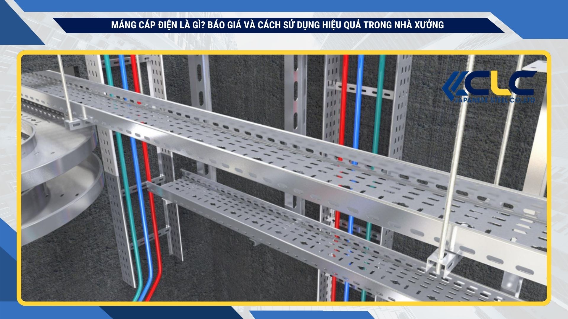 Máng cáp điện là gì? Báo giá và cách sử dụng hiệu quả trong nhà xưởng