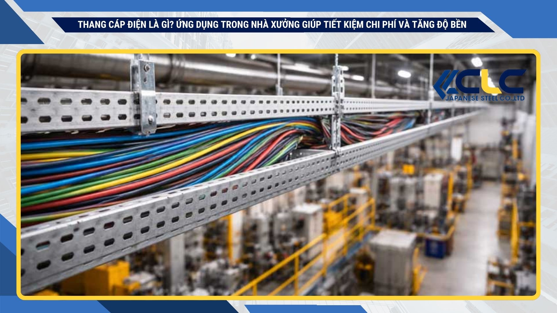 Thang cáp điện là gì? Ứng dụng trong nhà xưởng giúp tiết kiệm chi phí và tăng độ bền