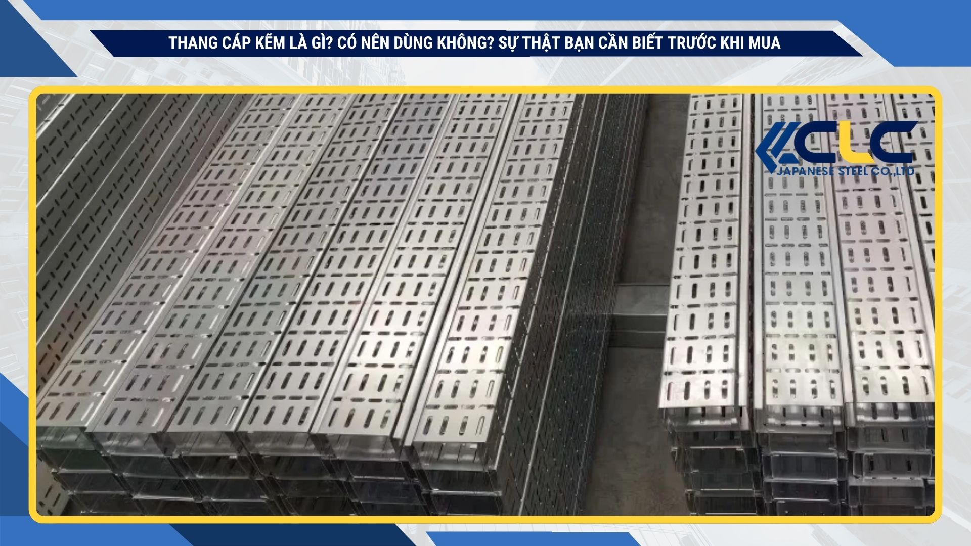 Ưu điểm nổi bật của thang cáp kẽm