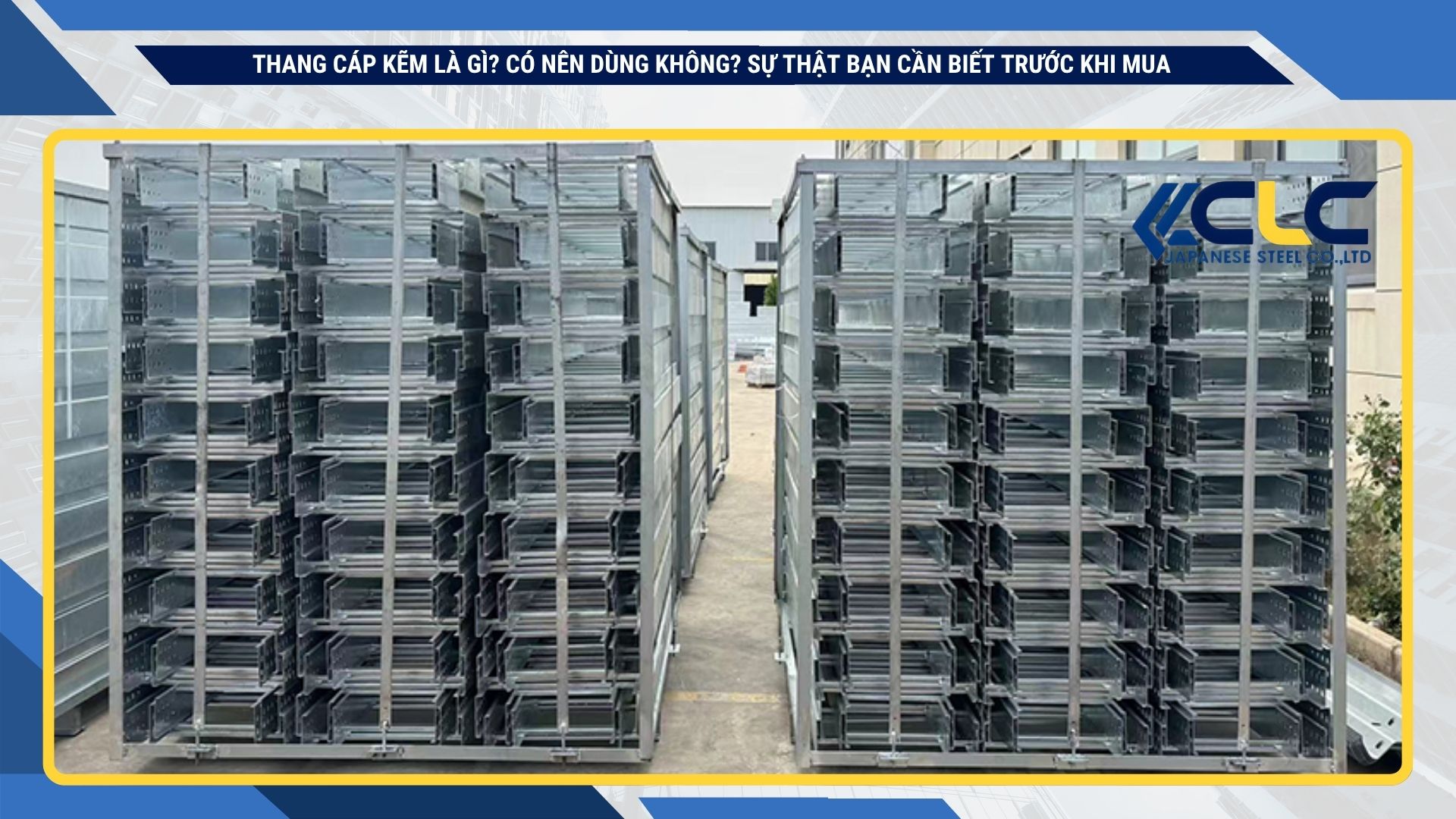 Kinh nghiệm chọn mua thang cáp kẽm