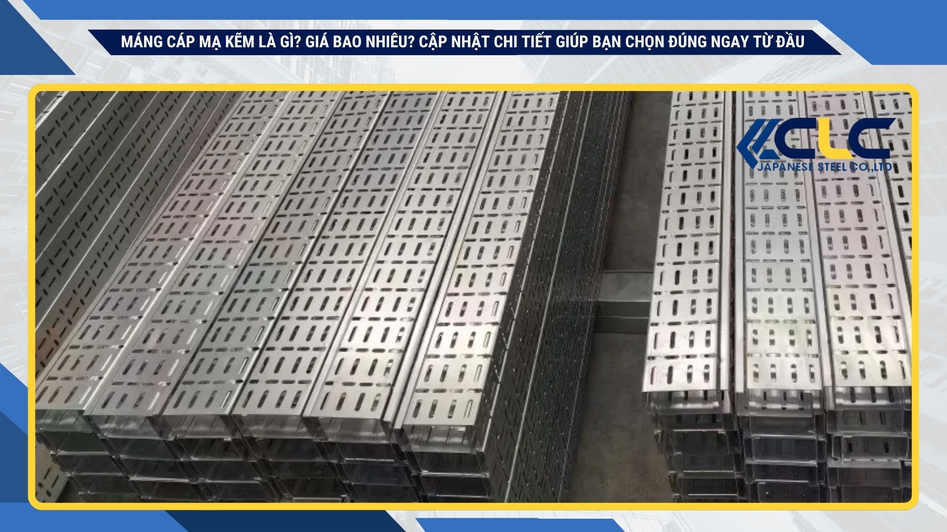 Báo giá máng cáp mạ kẽm mới nhất tại Việt Nam