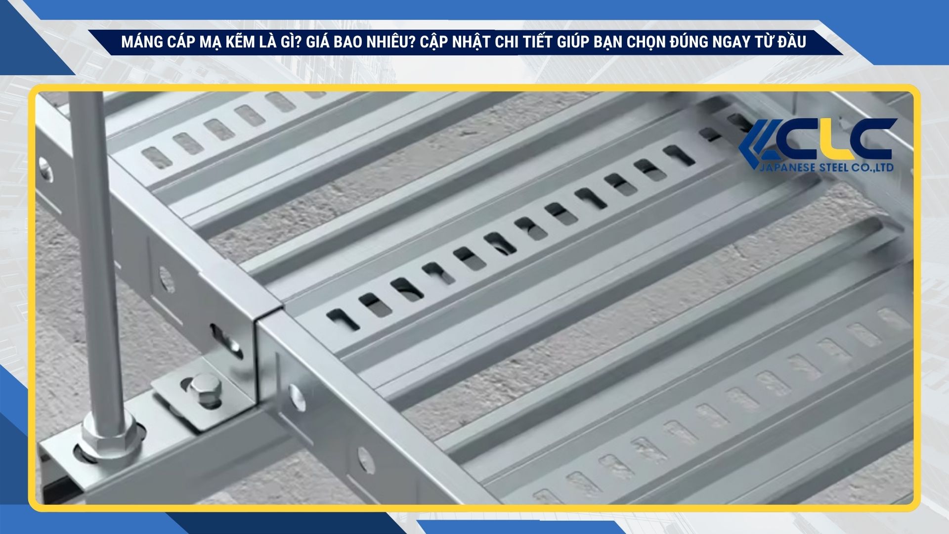 Vì sao nên chọn Thép Nhật CLC