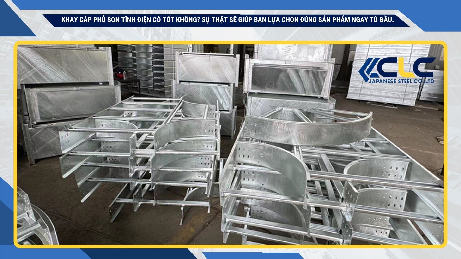 Khay cáp phủ sơn tĩnh điện có tốt không? Sự thật sẽ giúp bạn lựa chọn đúng sản phẩm ngay từ đầu.