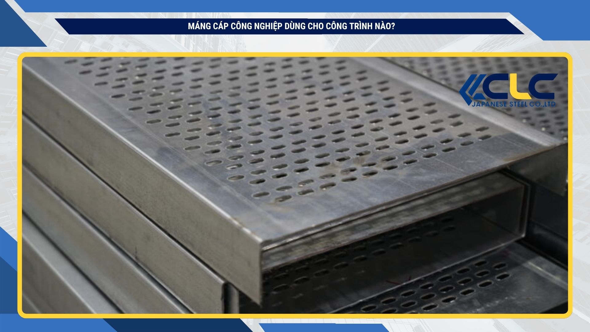 Máng cáp công nghiệp dùng cho công trình nào?