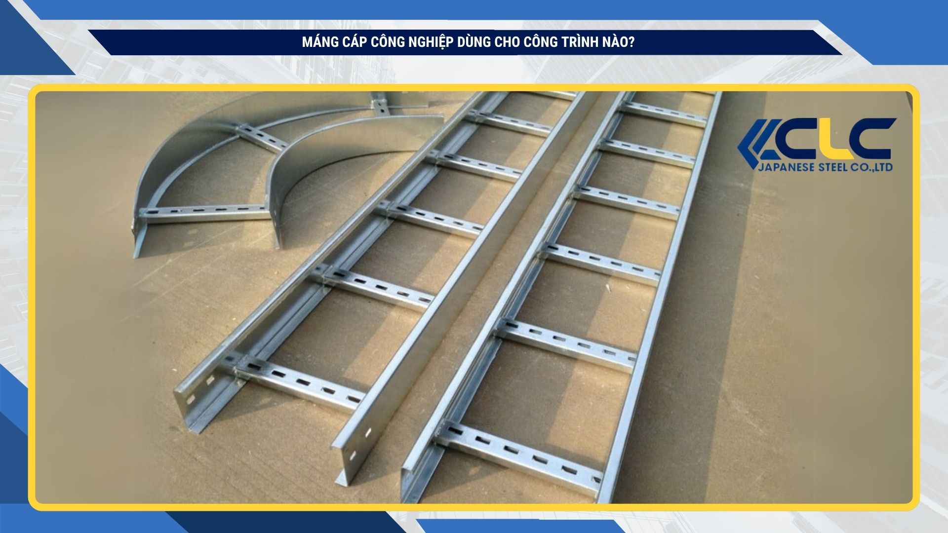 Máng cáp công nghiệp dùng cho công trình nào?