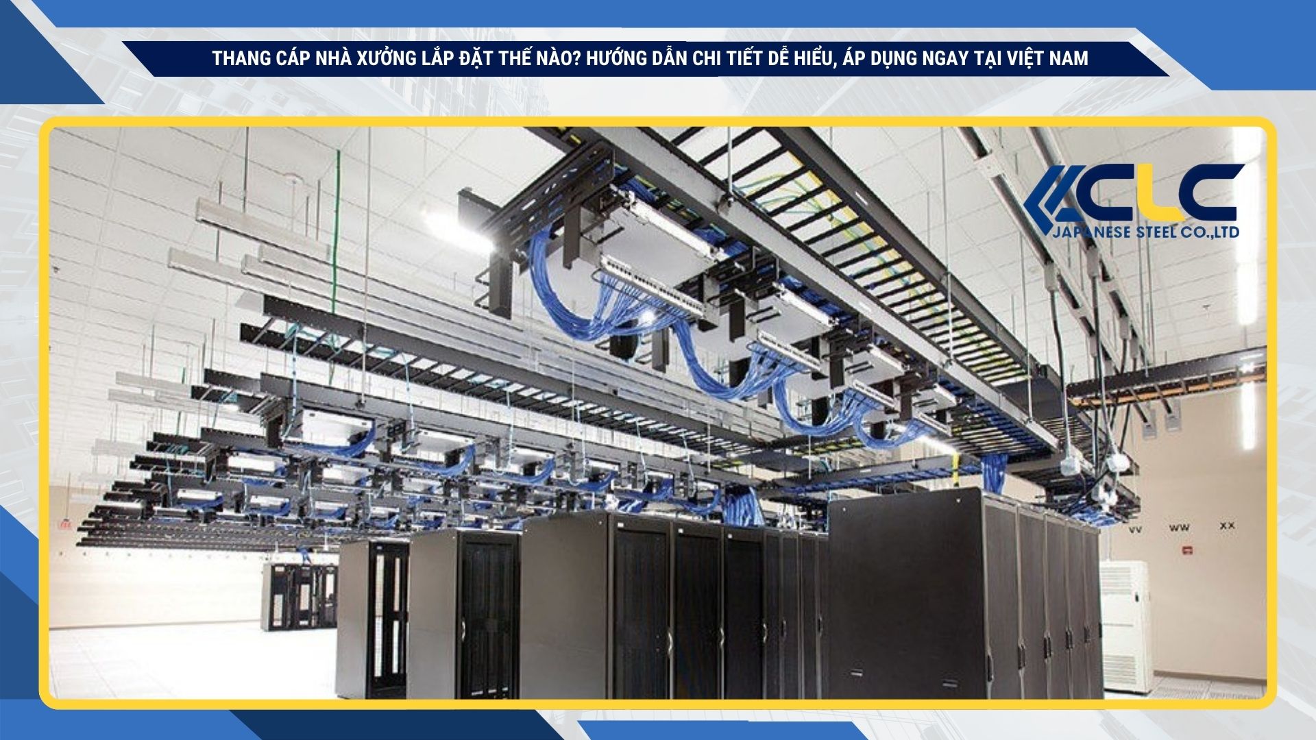 Thang cáp nhà xưởng lắp đặt thế nào? Hướng dẫn chi tiết dễ hiểu, áp dụng ngay tại Việt Nam