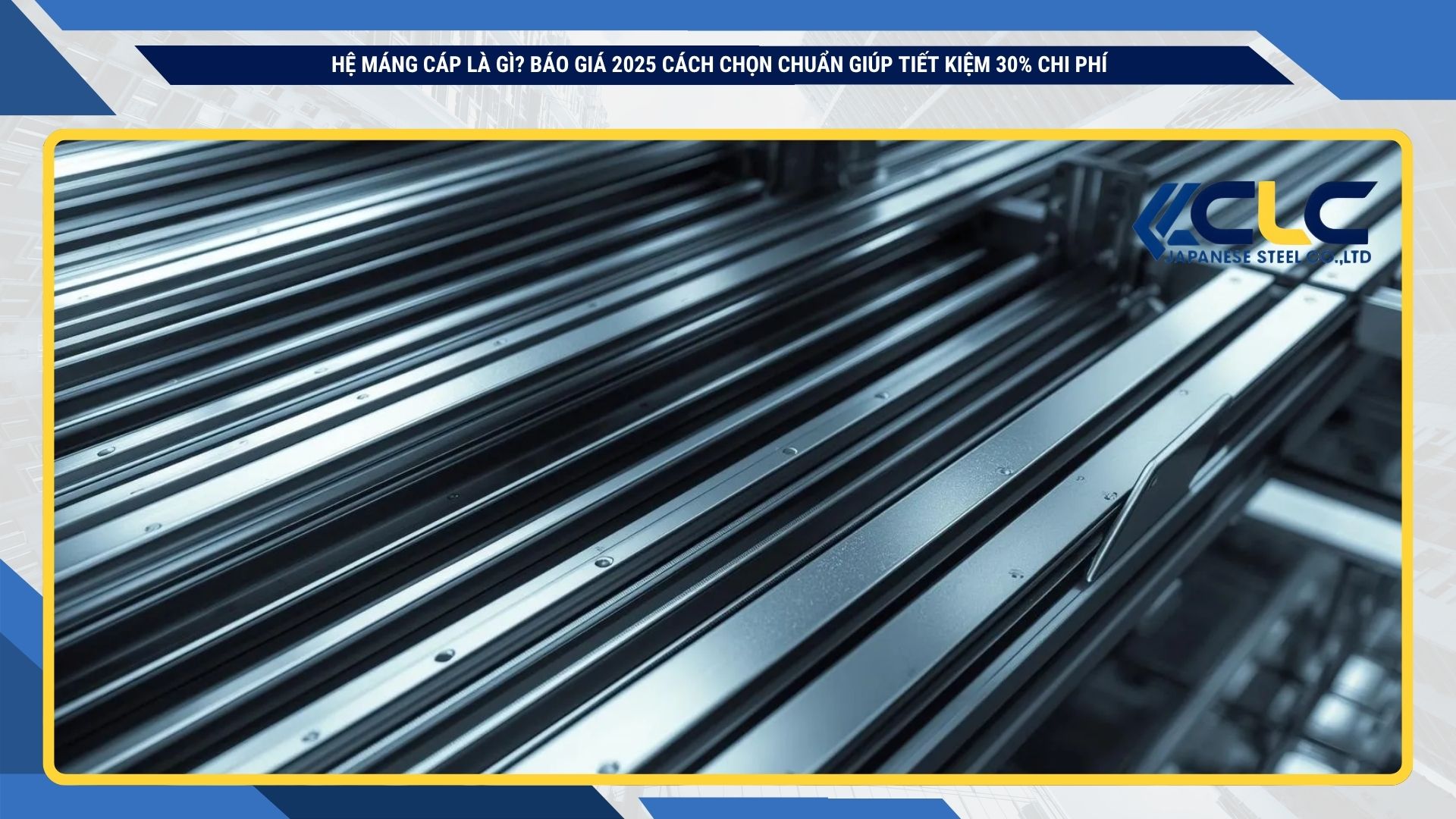 Hệ Máng Cáp Là Gì? Báo Giá 2025 Cách Chọn Chuẩn Giúp Tiết Kiệm 30% Chi Phí
