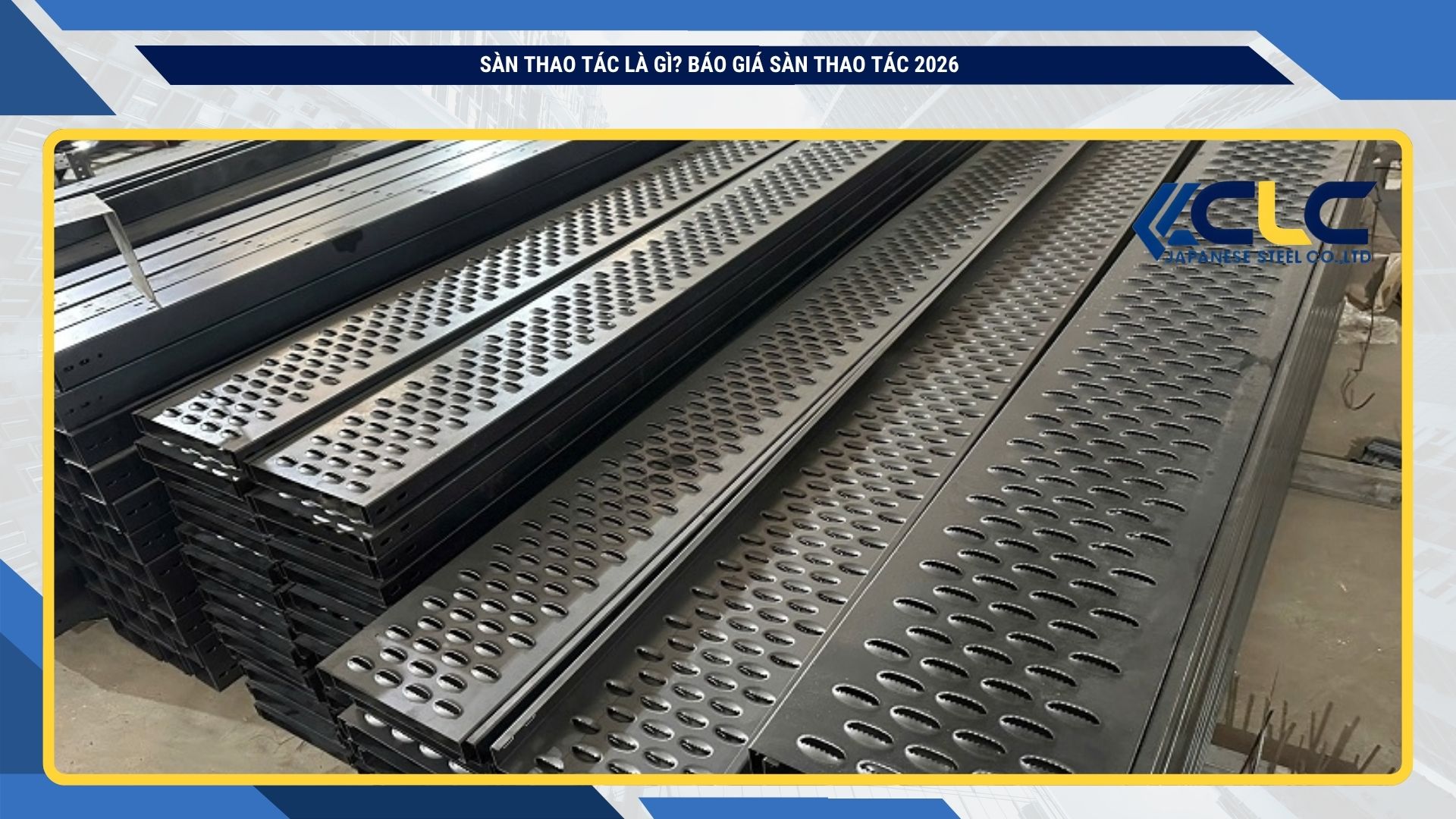 Sàn Thao Tác Là Gì? Báo Giá Sàn Thao Tác 2026