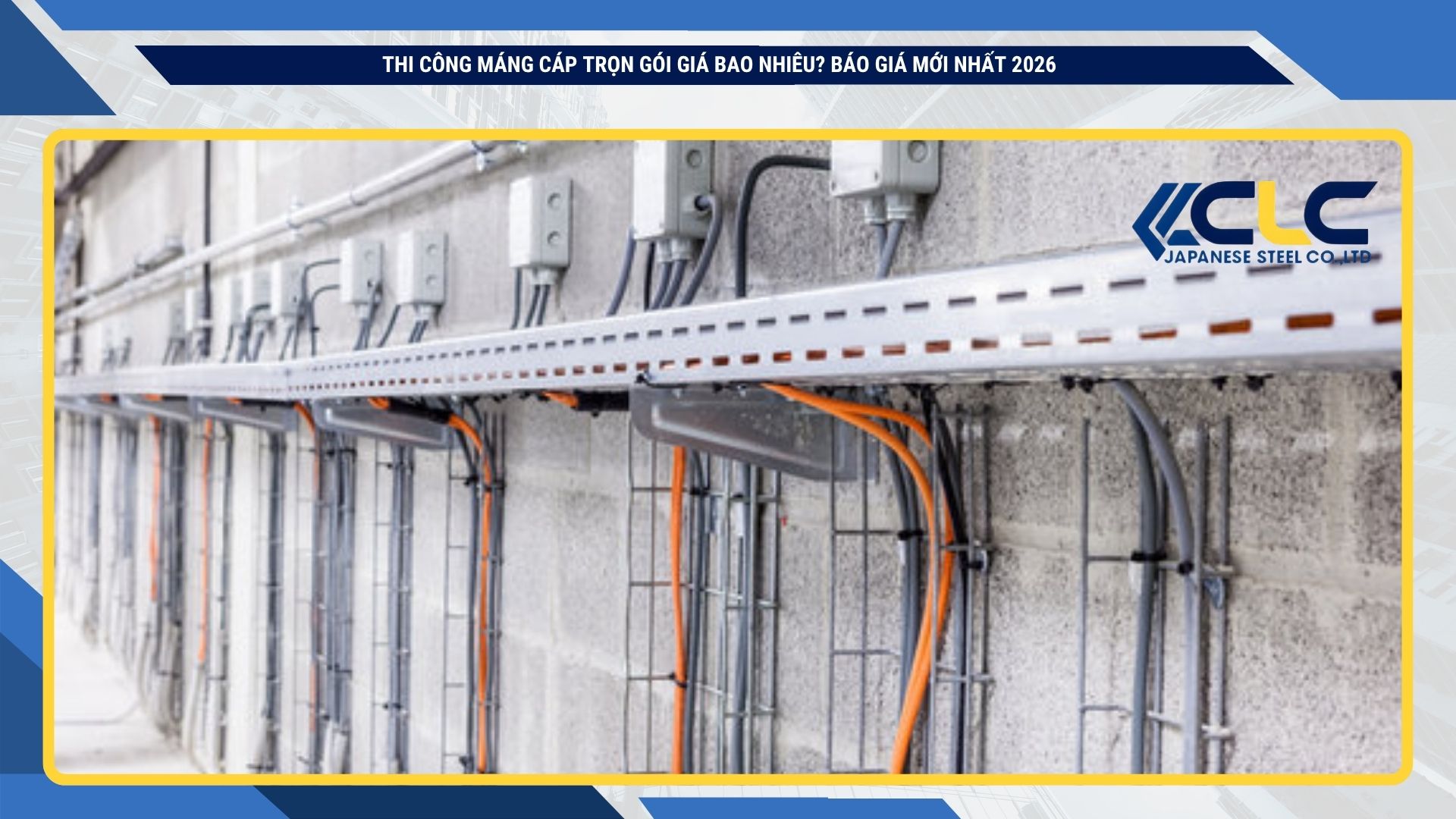 Thi Công Máng Cáp Trọn Gói Giá Bao Nhiêu? Báo Giá Mới Nhất 2026