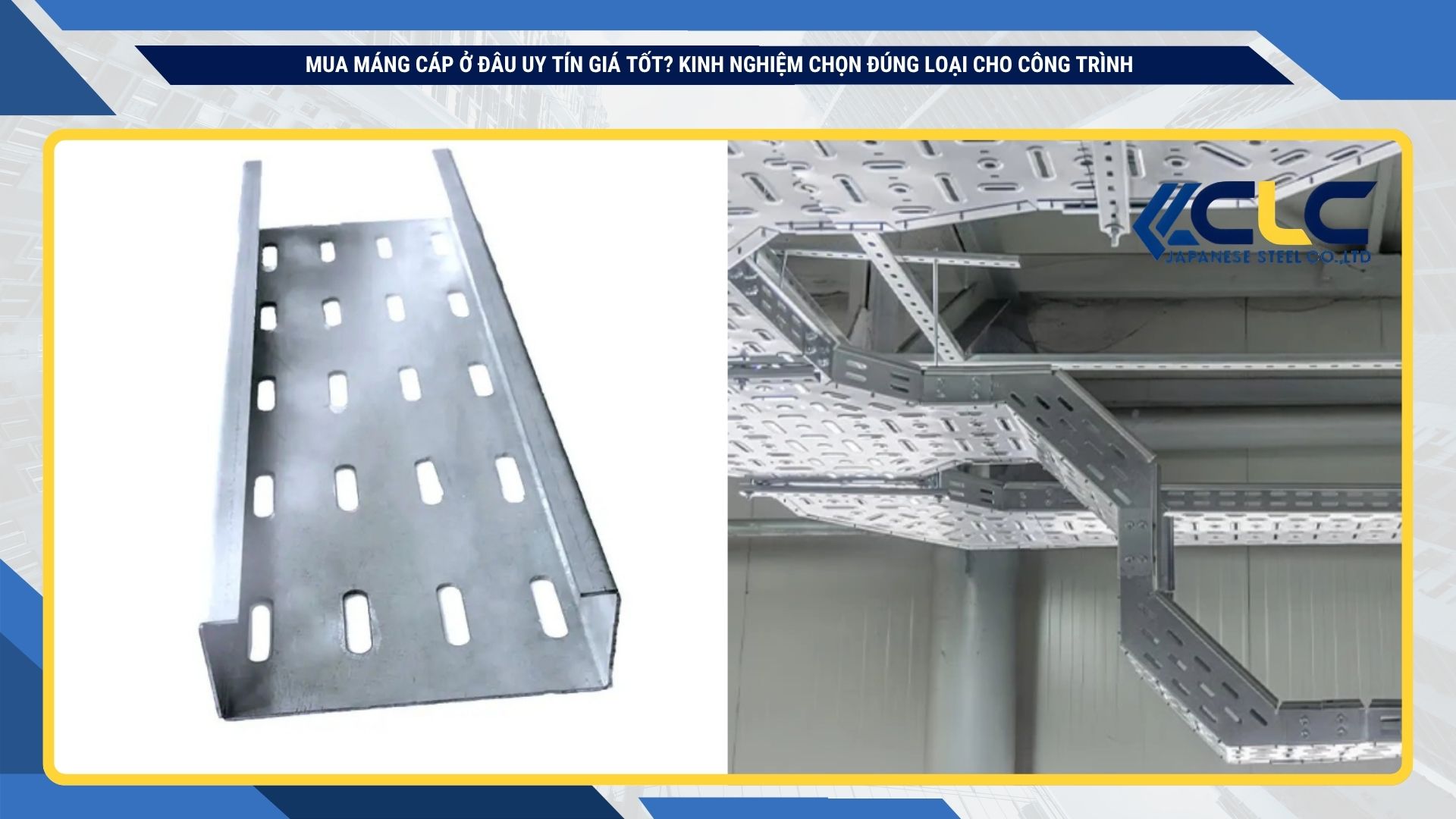 Mua Máng Cáp Ở Đâu Uy Tín Giá Tốt? Kinh Nghiệm Chọn Đúng Loại Cho Công Trình