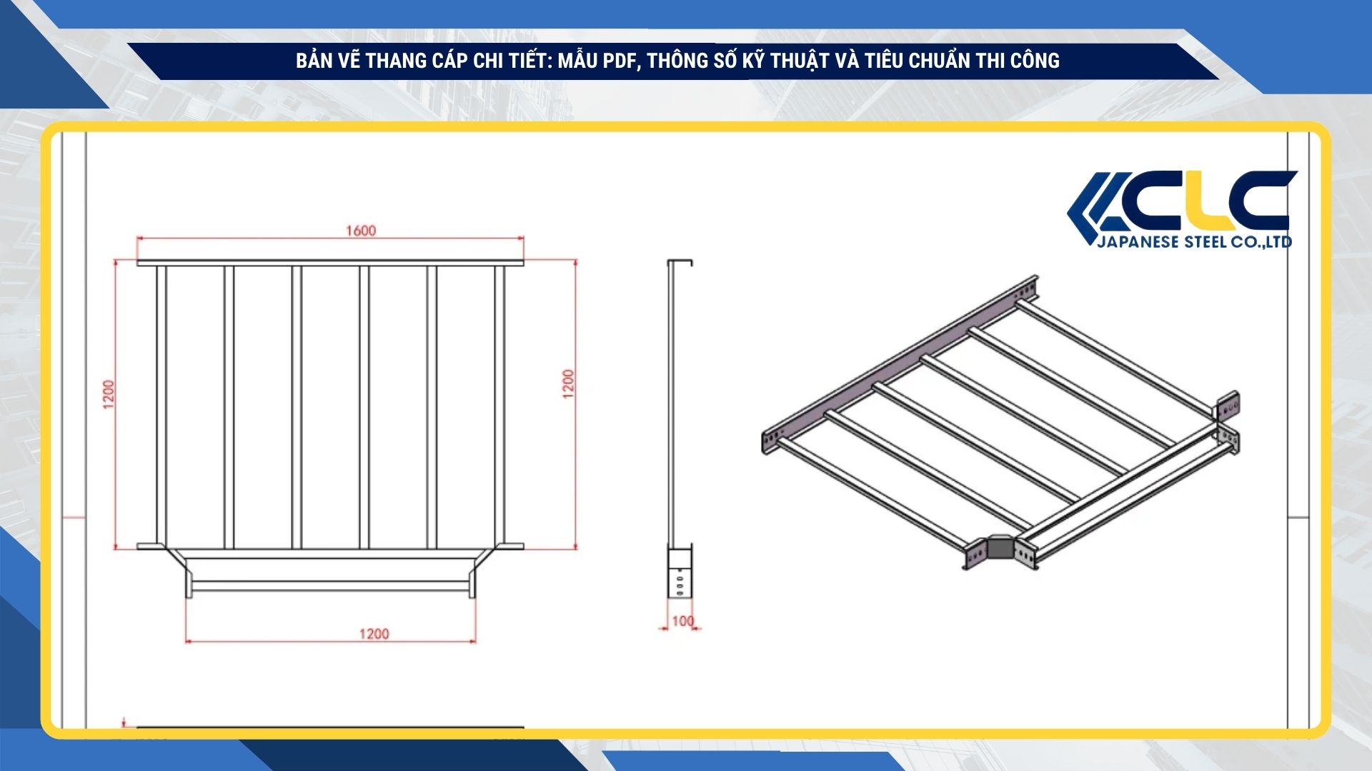 Bản Vẽ Thang Cáp Chi Tiết PDF/CAD, Thông Số & Lưu Ý Thi Công