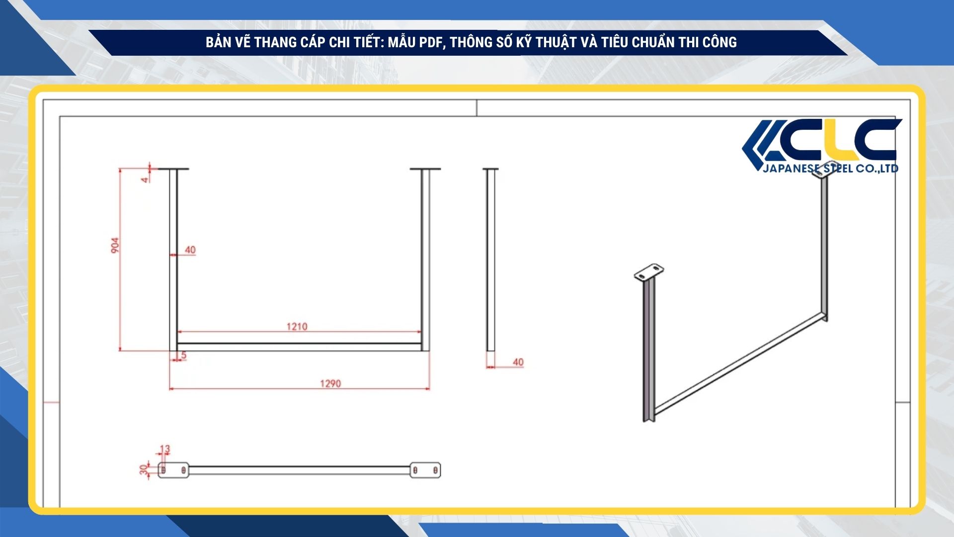 Bản Vẽ Thang Cáp Chi Tiết PDF/CAD, Thông Số & Lưu Ý Thi Công