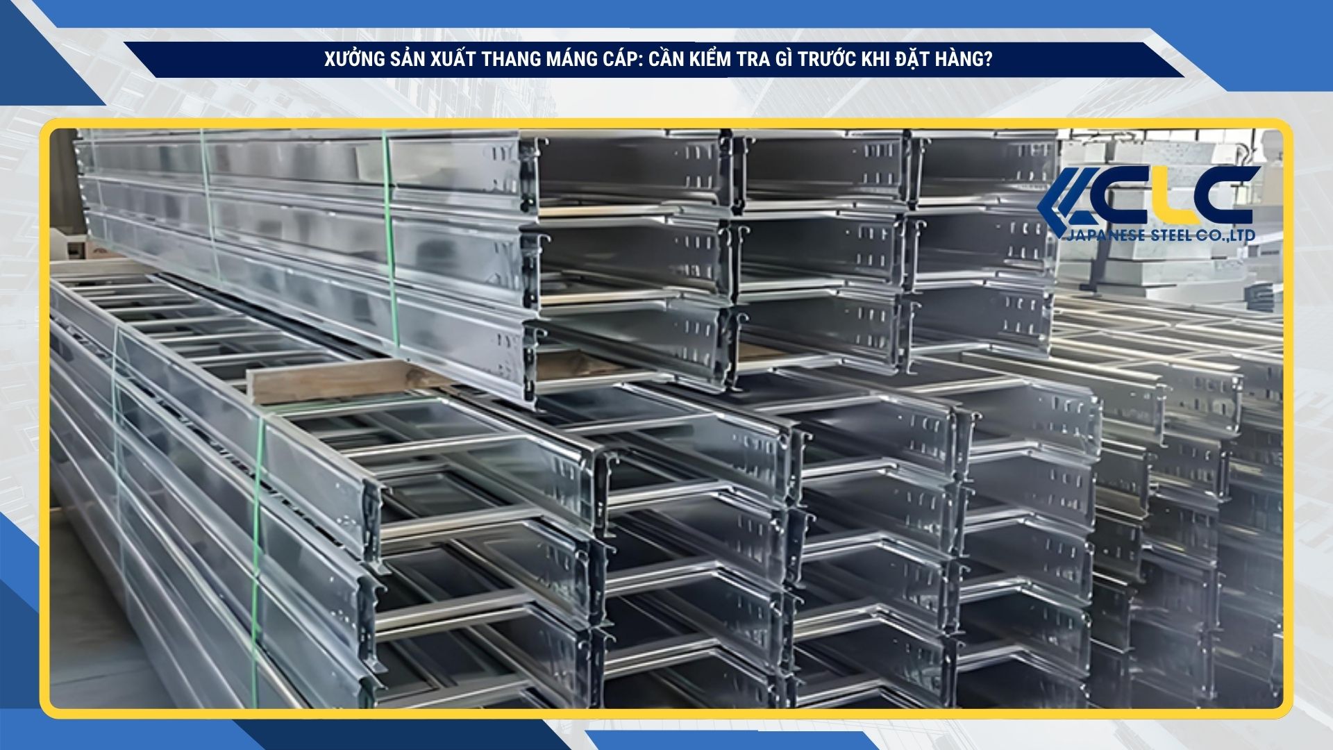 phụ kiện thang máng cáp cần kiểm tra trước khi thi công