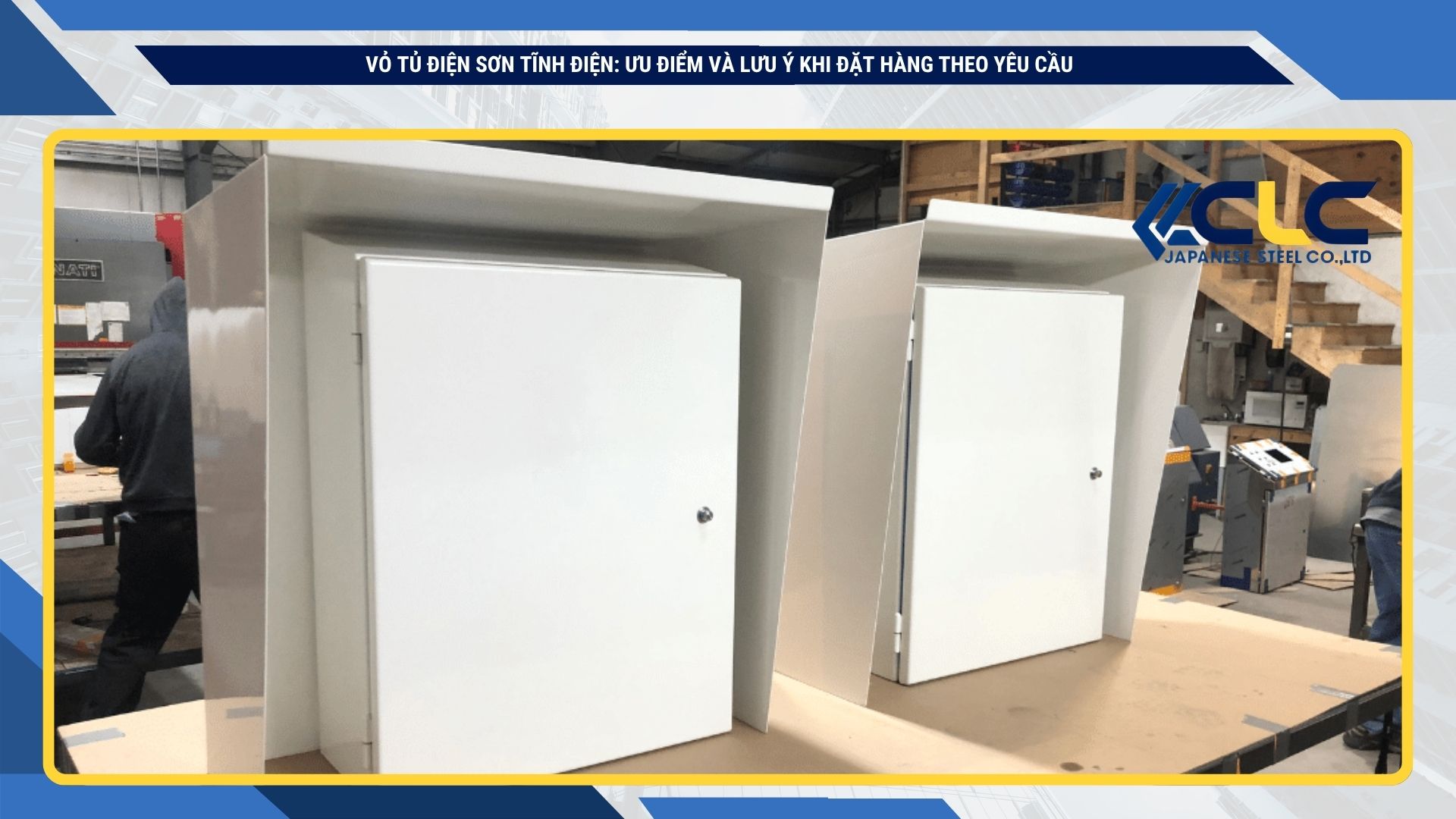 Vỏ tủ điện sơn tĩnh điện: Ưu điểm và lưu ý khi đặt hàng theo yêu cầu