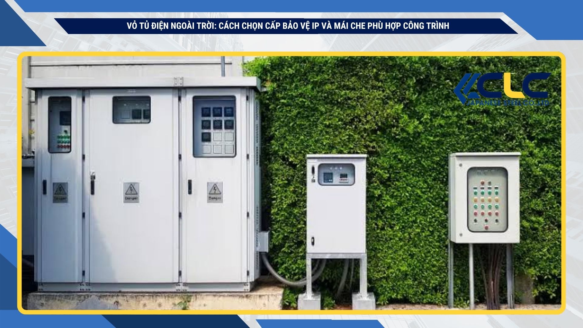 Vỏ tủ điện ngoài trời: Cách chọn cấp bảo vệ IP và mái che phù hợp công trình