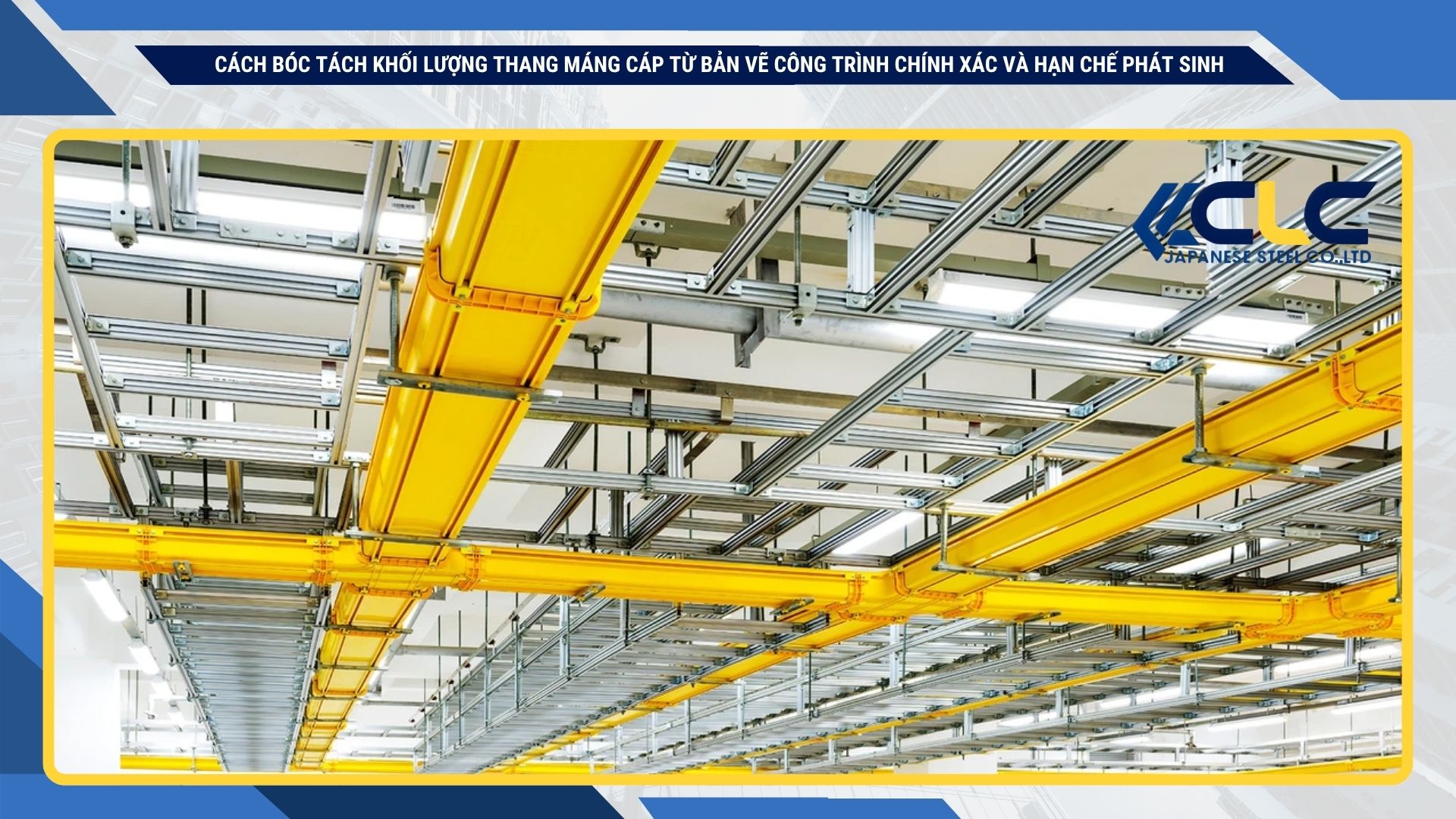 Cách bóc tách khối lượng thang máng cáp từ bản vẽ công trình chính xác và hạn chế phát sinh