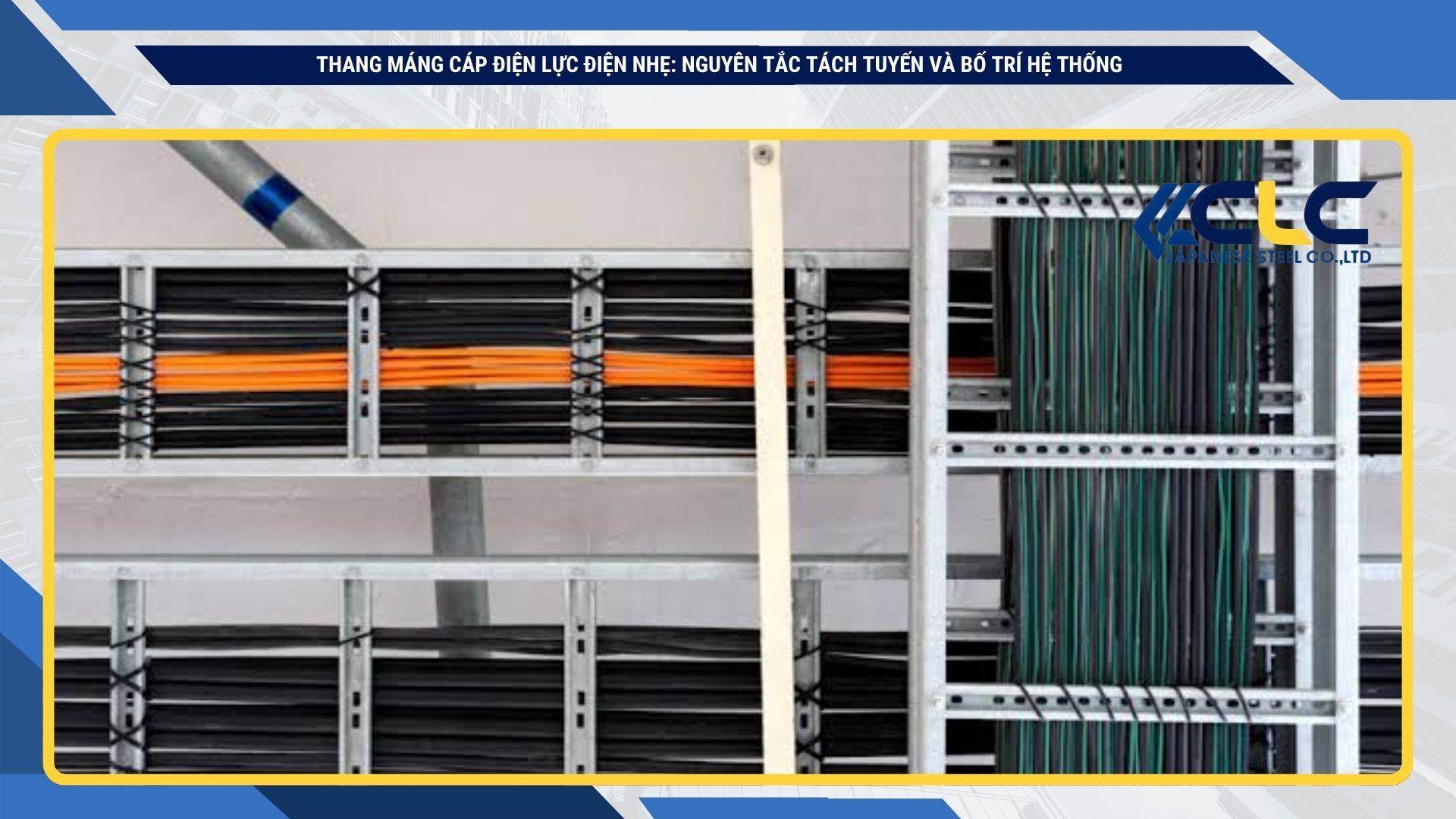 Thang máng cáp điện lực điện nhẹ: Nguyên tắc tách tuyến và bố trí hệ thống