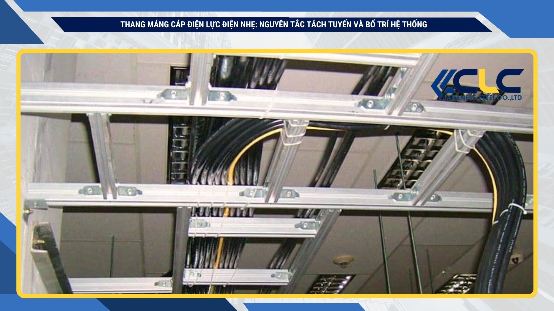 Thang máng cáp điện lực điện nhẹ: Nguyên tắc tách tuyến và bố trí hệ thống