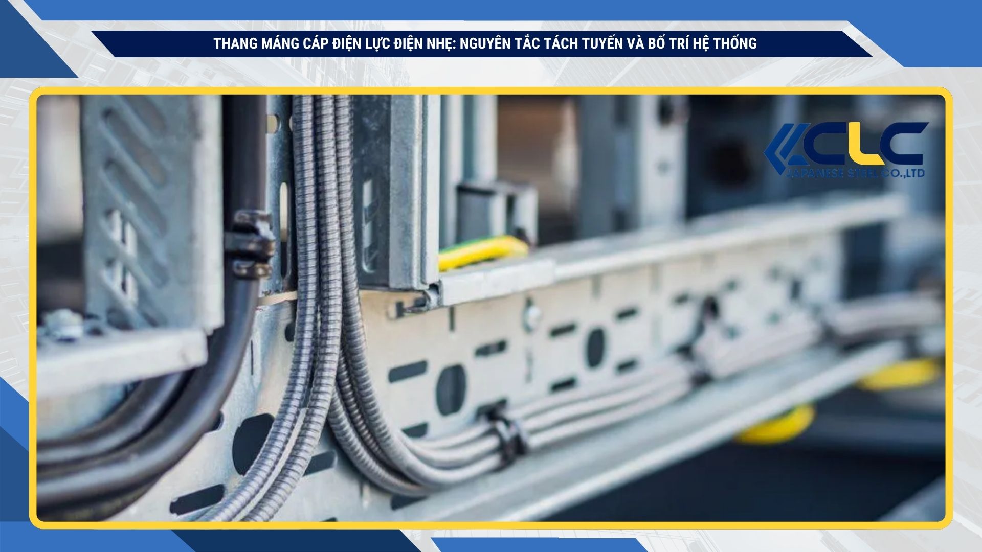 Thang máng cáp điện lực điện nhẹ: Nguyên tắc tách tuyến và bố trí hệ thống